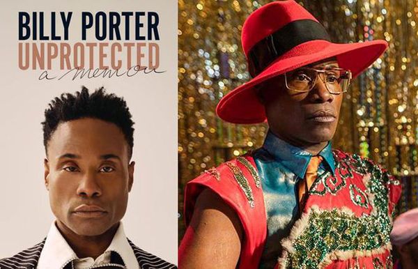 Billy Porter's Memoir 'Unprotected' - Broadway & TV Actor's Life Story