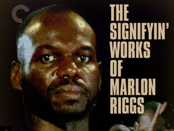 'The Signifyin' Works of Marlon Riggs' - a Black Queer Extravaganza for a New Generation